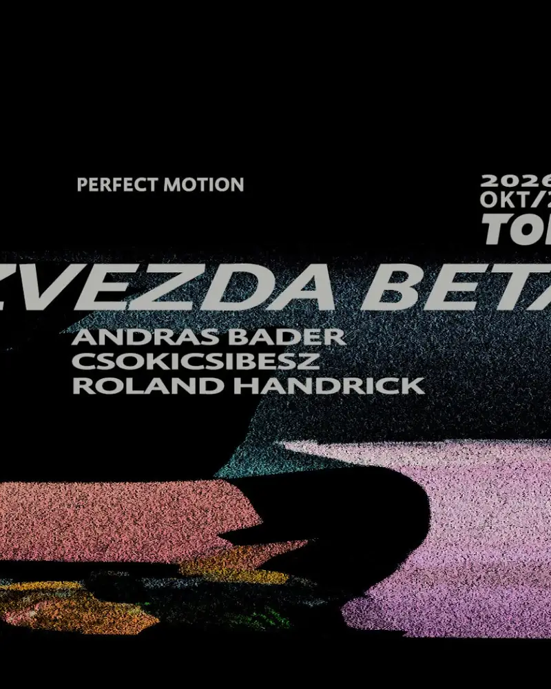Perfect Motion @ TOLDI - Kápi & Beta HBD